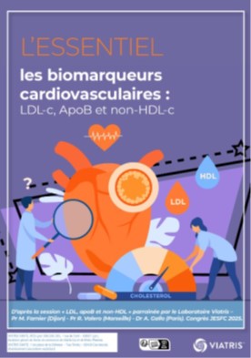 Les Biomarqueurs cardiovasculaires : LDL-c, ApoB et non HDL-c