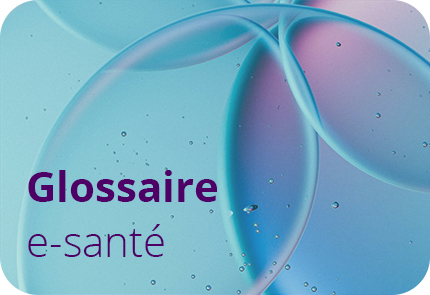 Glossaire e-santé